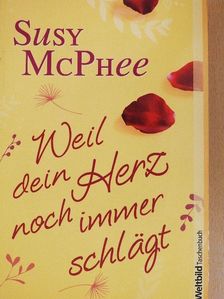 Susy McPhee - Weil dein Herz noch immer schlägt [antikvár]