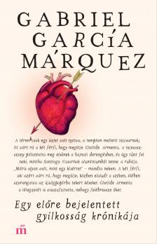 Gabriel García Márquez - Egy előre bejelentett gyilkosság krónikája [eKönyv: epub, mobi]
