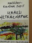 Mocsáry-Kondor Judit - Izraeli hétköznapok [antikvár]