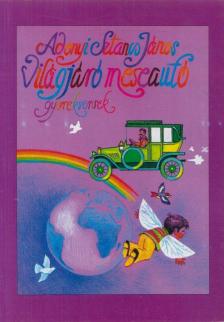 Adonyi Sztancs János - Világjáró meseautó [antikvár]