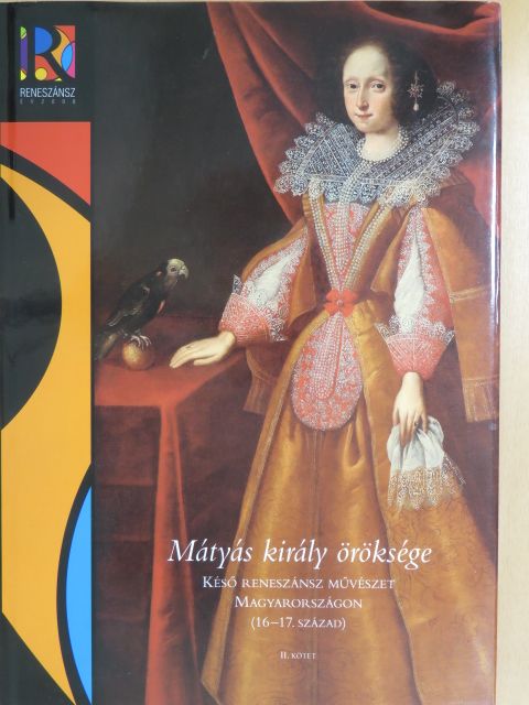 Buzási Enikő - Mátyás király öröksége II. [antikvár]