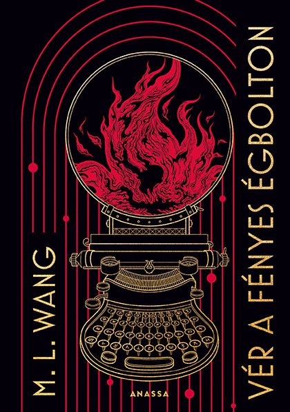 M. L. Wang - Vér a fényes égbolton [eKönyv: epub, mobi]