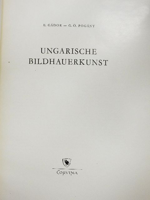 E. Gádor - Ungarische Bildhauerkunst [antikvár]