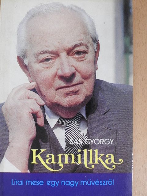 Sas György - Kamillka [antikvár]