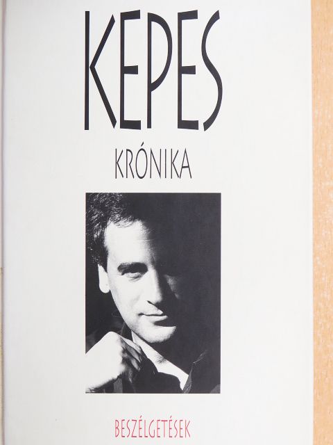 Kepes András - Kepes krónika [antikvár]