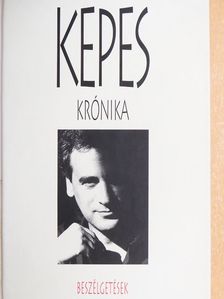 Kepes András - Kepes krónika [antikvár]