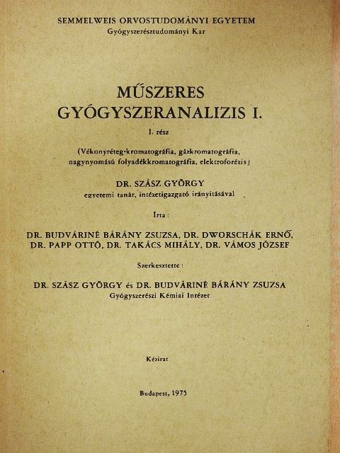 Dr. Budaváriné Bárány Zsuzsa - Műszeres gyógyszeranalízis I. [antikvár]