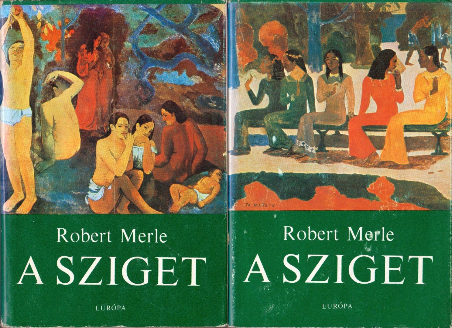 Robert MERLE - A sziget I-II. [antikvár]