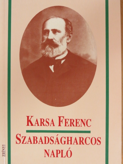 Karsa Ferenc - Szabadságharcos napló [antikvár]