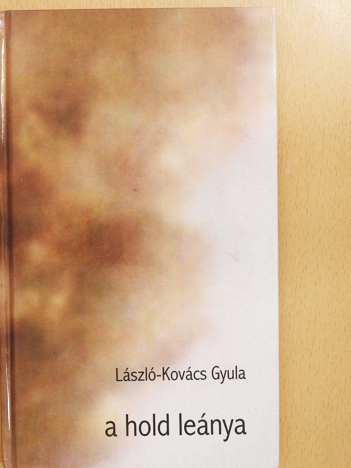 László-Kovács Gyula - A hold leánya (dedikált példány) [antikvár]