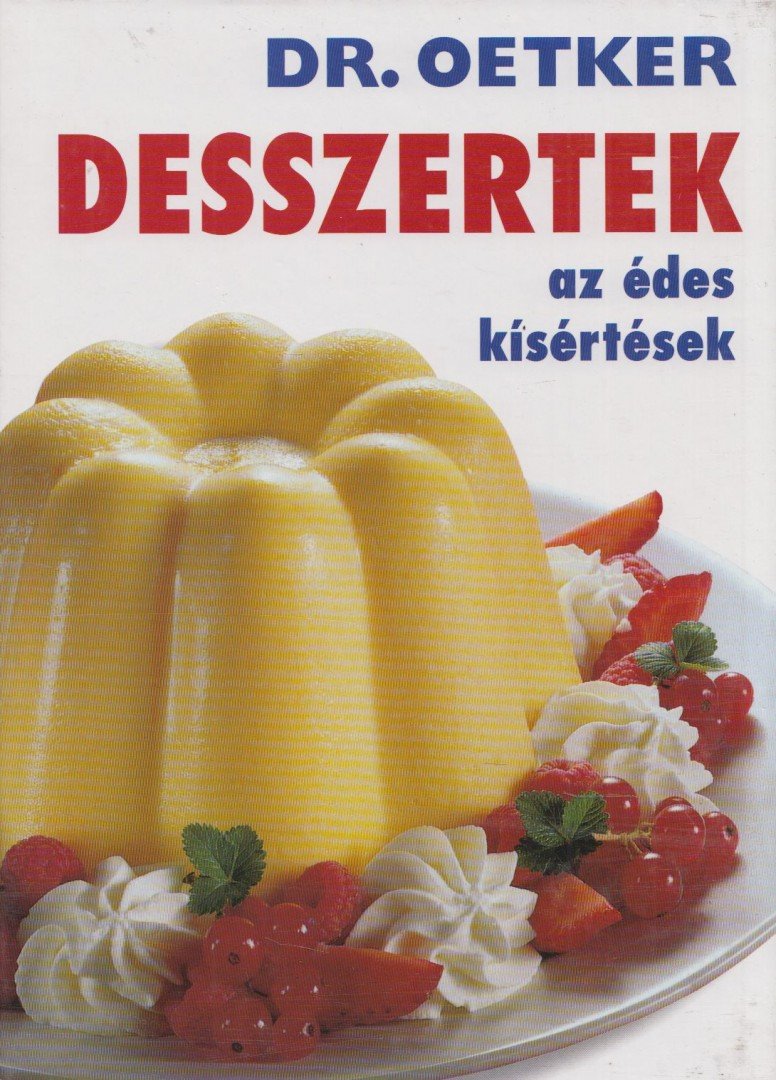 Desszertek - az édes kísértések [antikvár]