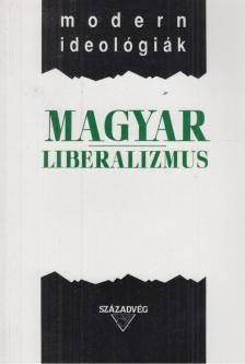 TŐKÉCZKI LÁSZLÓ - Magyar liberalizmus [antikvár]