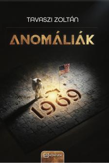 Tavaszi Zoltán - Anomáliák