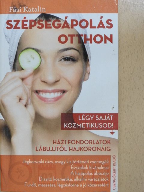 Fási Katalin - Szépségápolás otthon [antikvár]