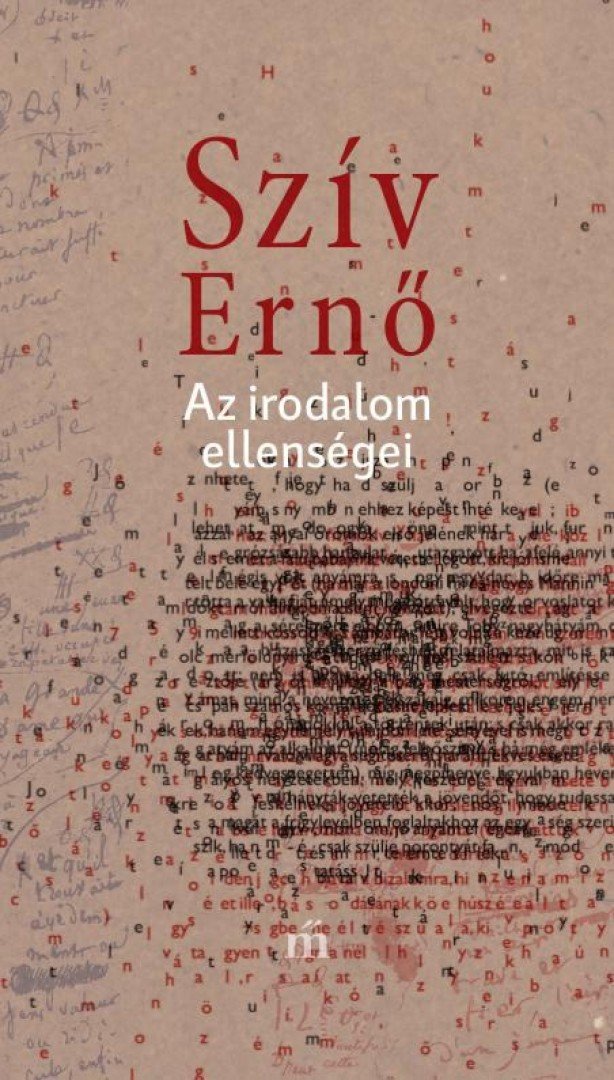 Szív Ernő - Az irodalom ellenségei [antikvár]