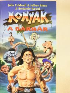 Benjamin Rascal - Konyak, a barbár [antikvár]