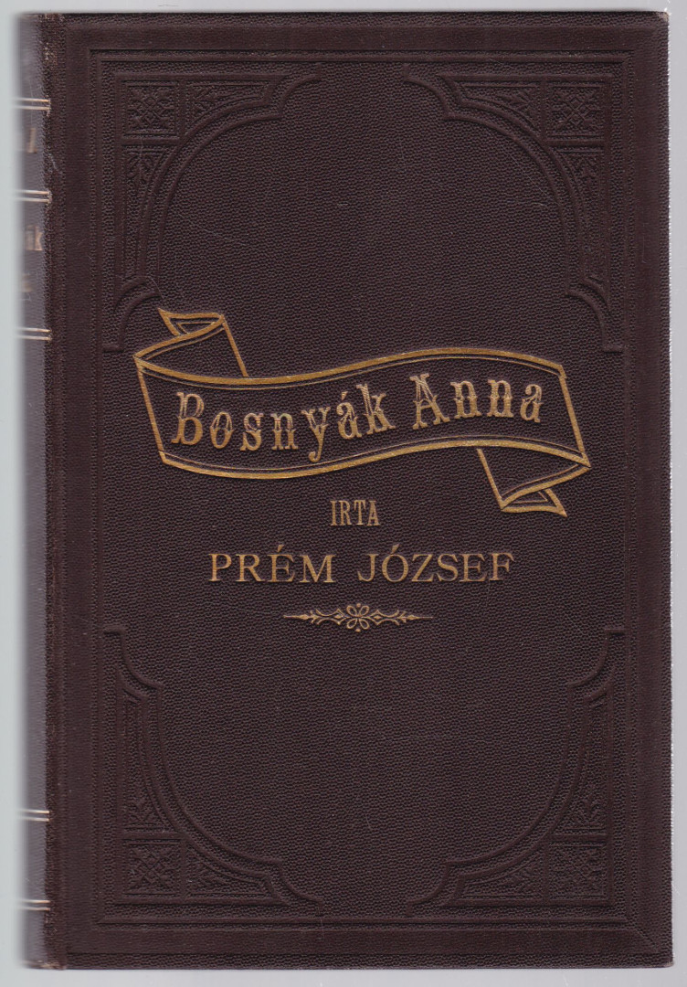 Prém József - Bosnyák Anna [antikvár]