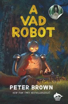 Peter Brown - A vad robot - Filmes borítóval [szépséghibás]