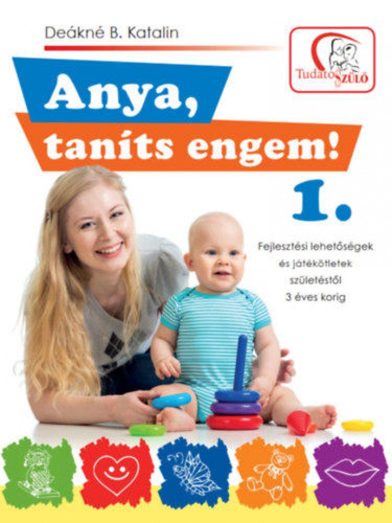 Anya, taníts engem! 1. [antikvár]