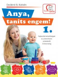 Anya, taníts engem! 1. [antikvár]