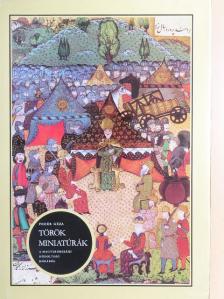 Fehér Géza - Török miniatúrák [antikvár]