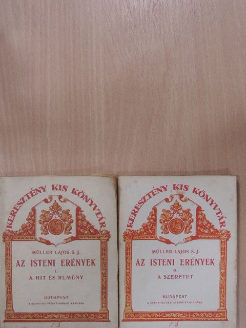 Müller Lajos S. J - Az isteni erények I-II. [antikvár]
