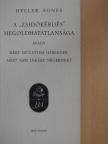 Heller Ágnes - A "zsidókérdés" megoldhatatlansága [antikvár]