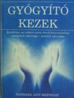 Barbara Ann Brennan - Gyógyító kezek [antikvár]
