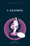 Roger Scruton - A szépről