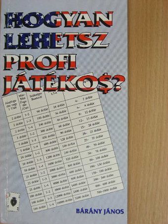 Bárány János - Hogyan lehetsz profi játékos? [antikvár]