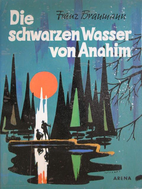Franz Braumann - Die schwarzen Wasser von Anahim [antikvár]
