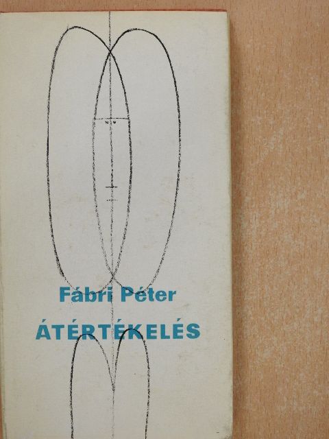 Fábri Péter - Átértékelés [antikvár]