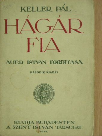 Keller Pál - Hágár fia [antikvár]