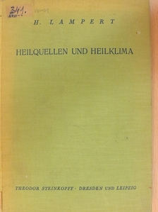 Heilquellen und Heilklima [antikvár]