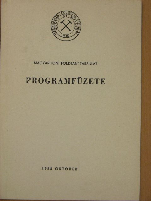 Magyarhoni Földtani Társulat programfüzete 1988. október [antikvár]