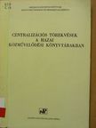 Benkő Attiláné - Centralizációs törekvések a hazai közművelődési könyvtárakban [antikvár]