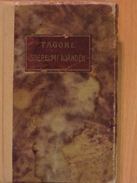 Rabindranath Tagore - Szerelmi ajándék [antikvár]