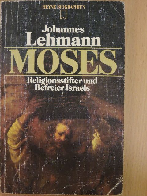Johannes Lehmann - Moses [antikvár]