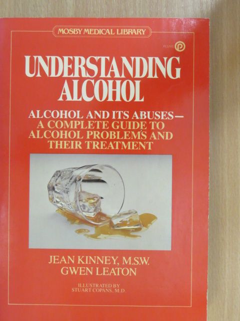 Frederick Burke - Understanding Alcohol [antikvár]