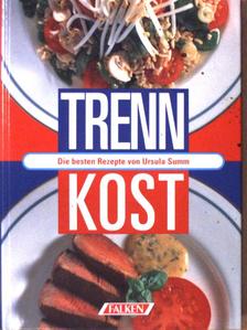 Ursula Summ - Trennkost [antikvár]