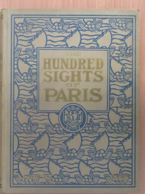 The Hundred Sights of Paris [antikvár]