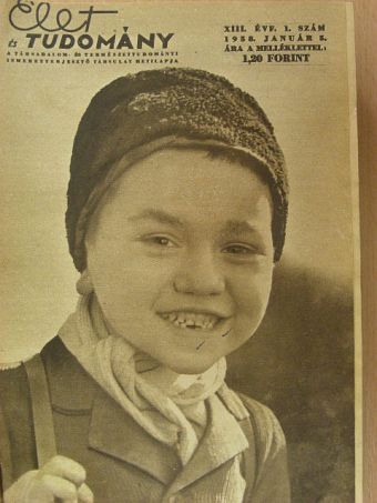 Dr. Galla Emil - Élet és Tudomány 1958. (nem teljes évfolyam) [antikvár]