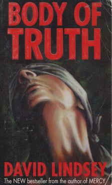 David L. Lindsey - Body of Truth [antikvár]