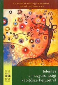 Dr. Felvinczi Katalin (szerk.), Varga Orsolya - Jelentés a magyarországi kábítószerhelyzetről 2008 [antikvár]