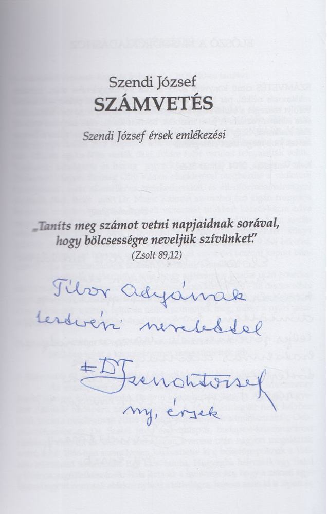 Dr. Szendi József - Számvetés (dedikált) [antikvár]
