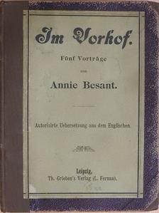Annie Besant - Im Vorhof [antikvár]