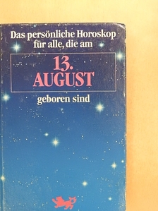Harry Guckel - Das persönliche Horoskop für alle, die am 13. August geboren sind [antikvár]