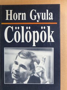 Horn Gyula - Cölöpök [antikvár]