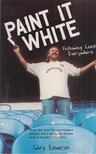 Gary Edwards - Paint It White [antikvár]