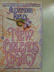 Alexandra Ripley - New Orleans Legacy [antikvár]